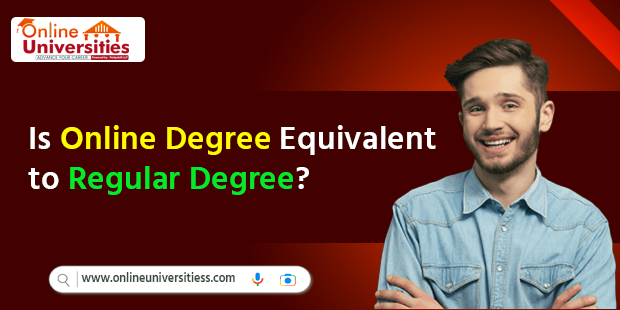 Is Online Degree Equivalent to Regular Degree?