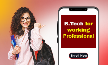 B.Tech for Working Professionals