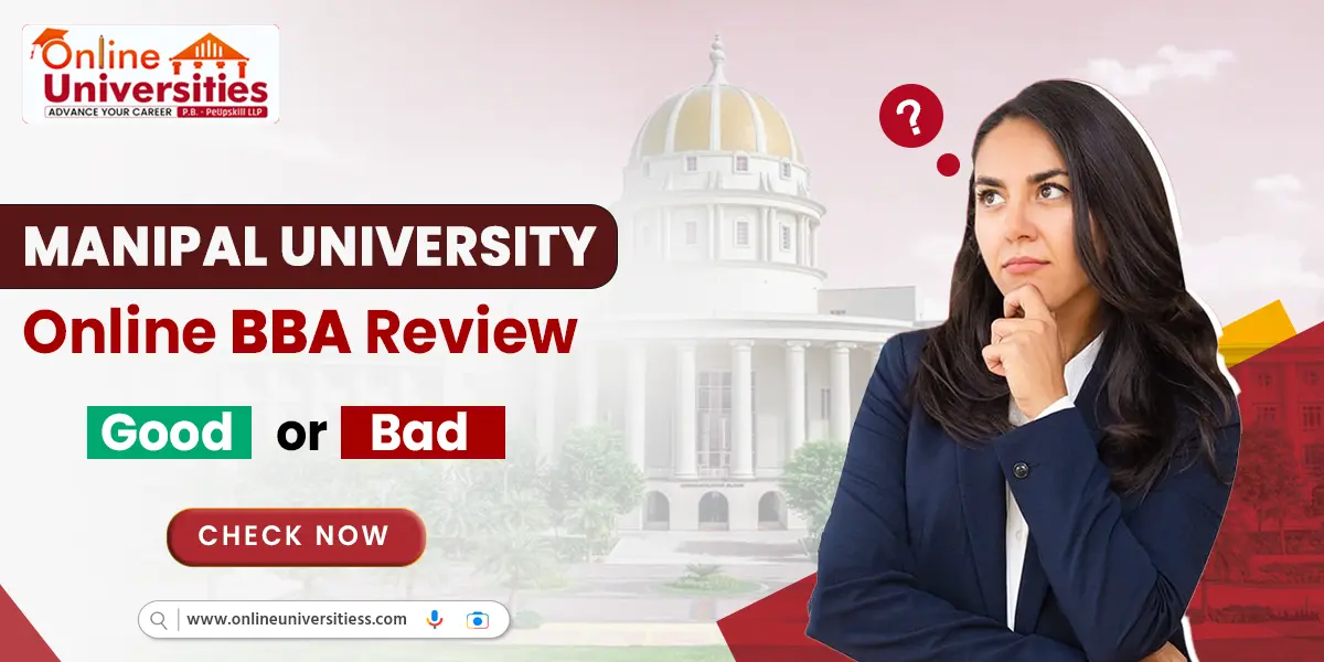 Manipal University Online BBA Review | Good or Bad