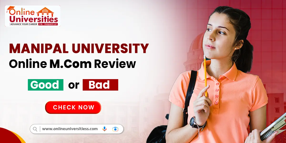 Manipal University Online M.Com Review | Good or Bad ?