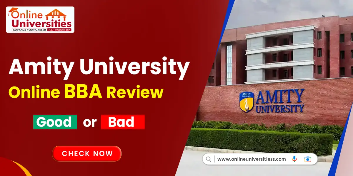 Amity University Online BBA Review | Good or Bad ?