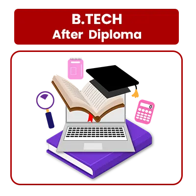 B.Tech After Diploma