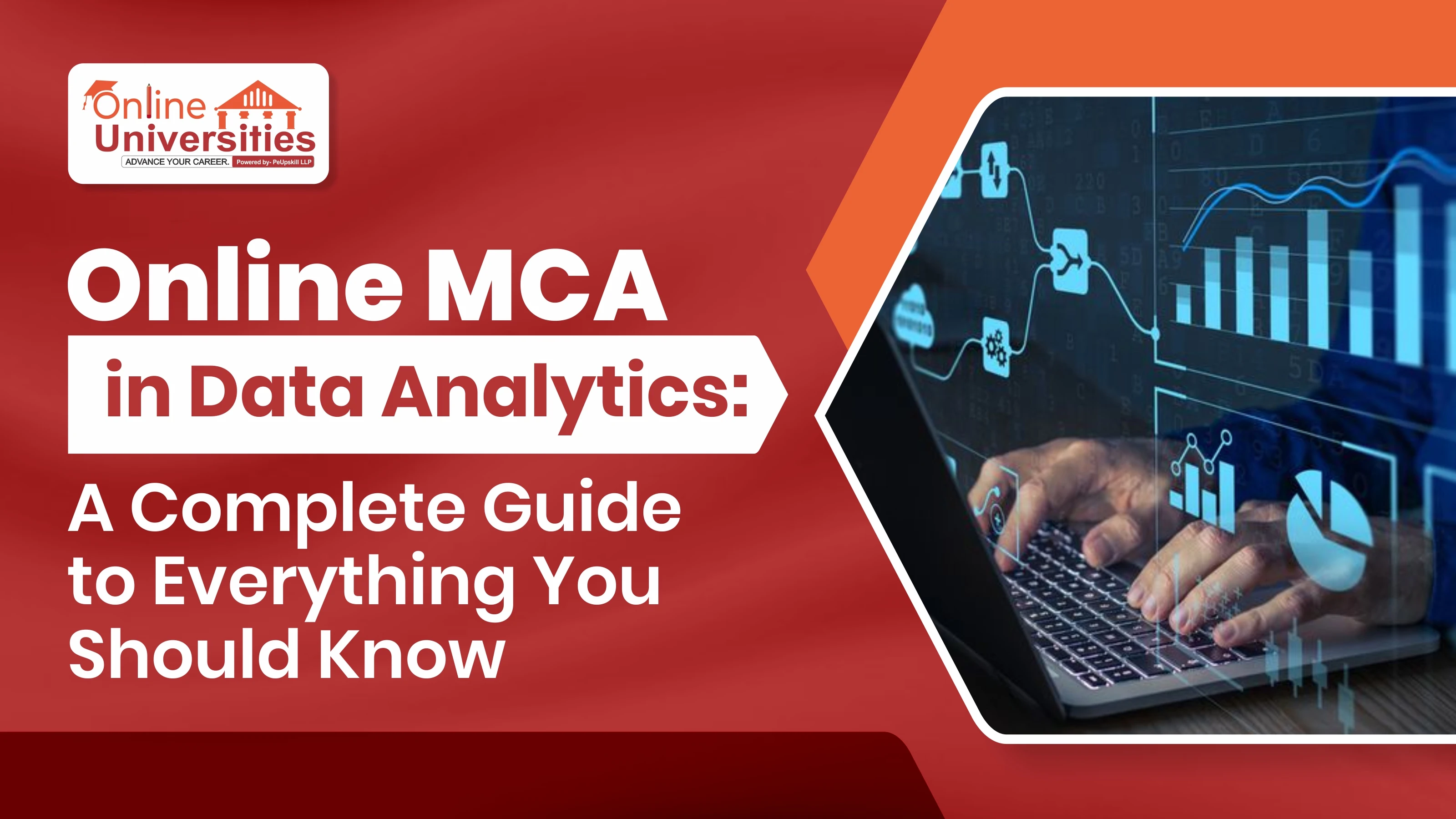 Online MCA in Data Analytics: A Complete Guide to Everything You Should Know