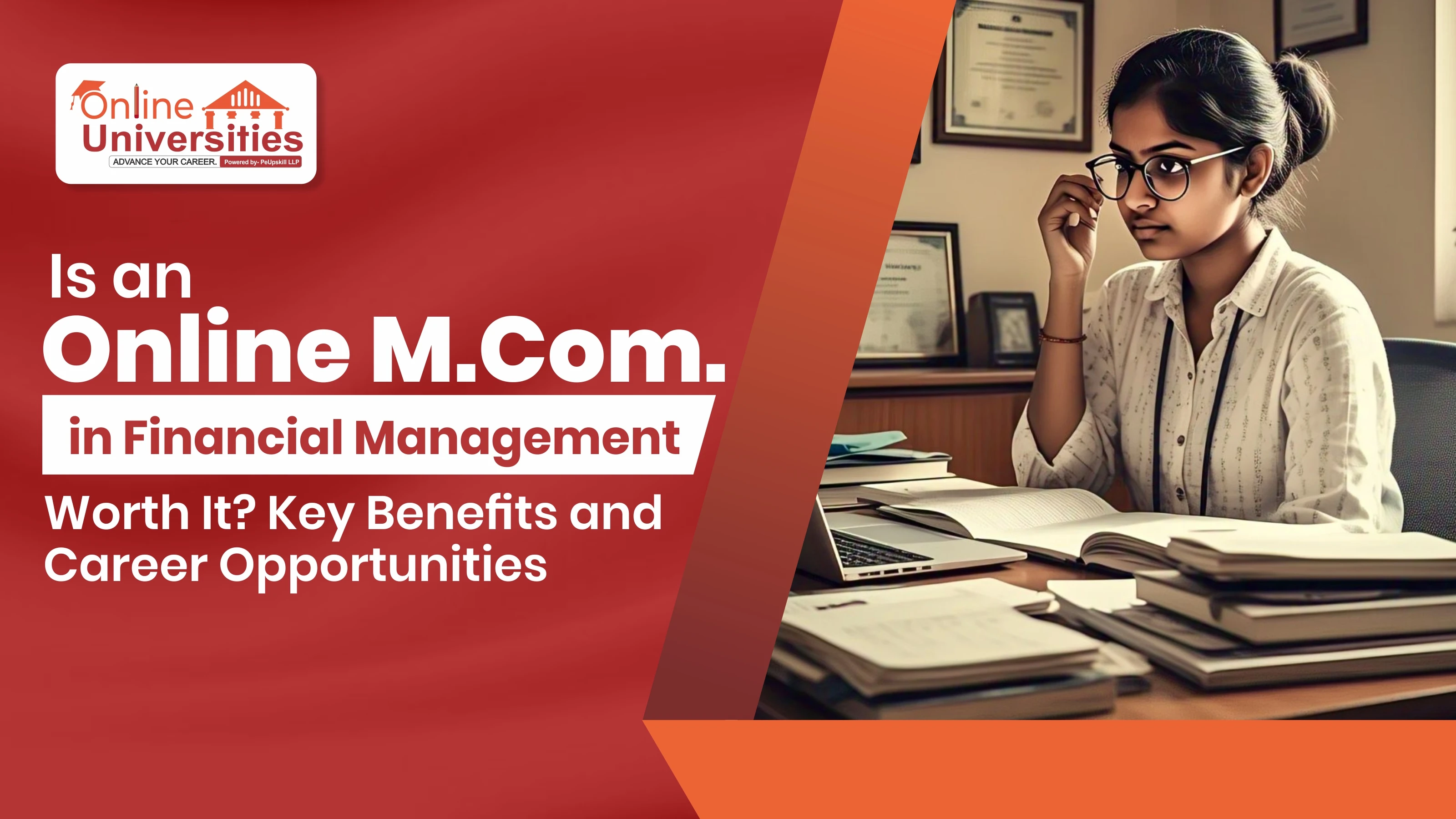 Is an Online M.Com. in Financial Management Worth It? Key Benefits and Career Opportunities