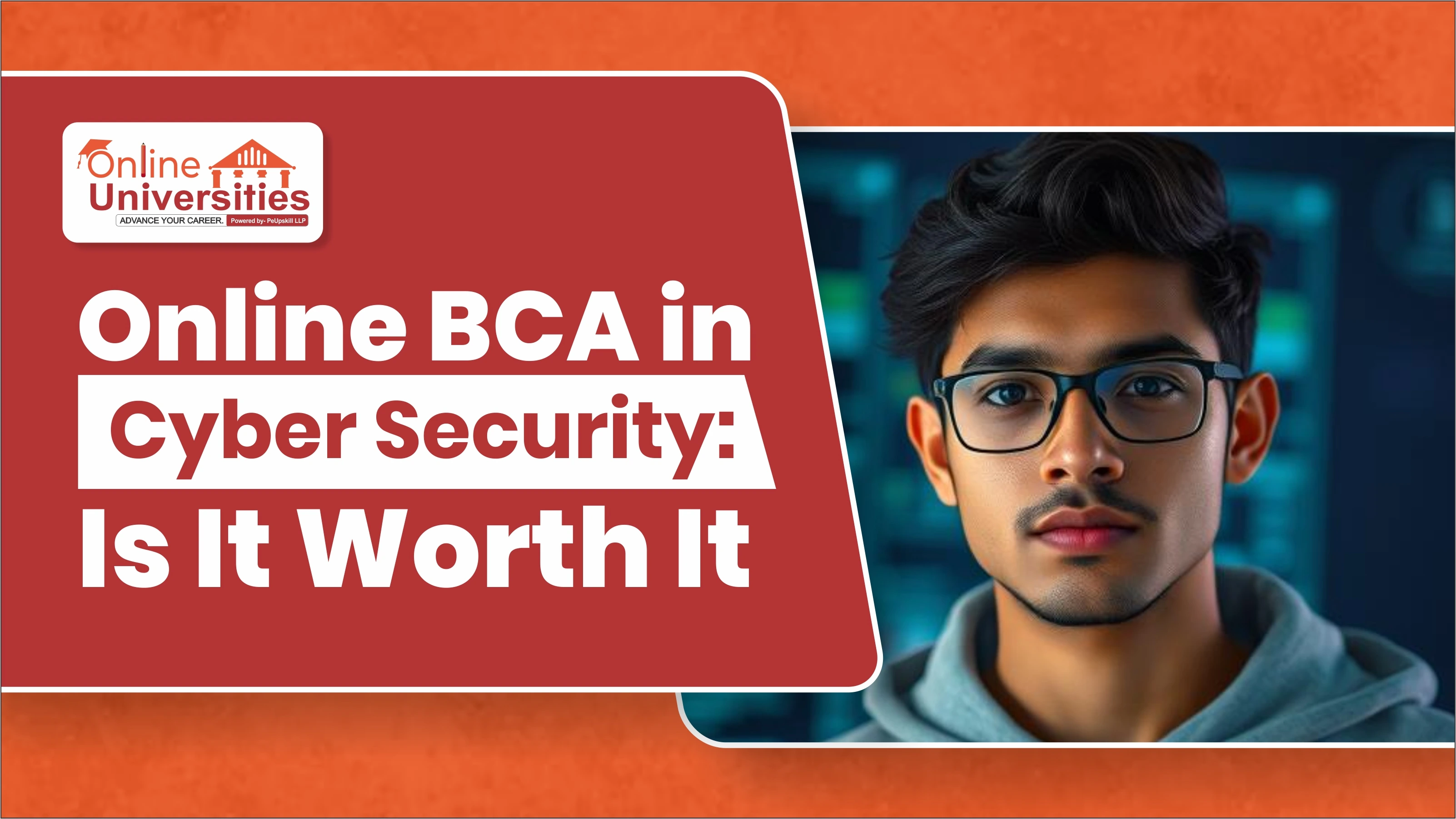 Online BCA in Cyber Security: Is It Worth It in 2025