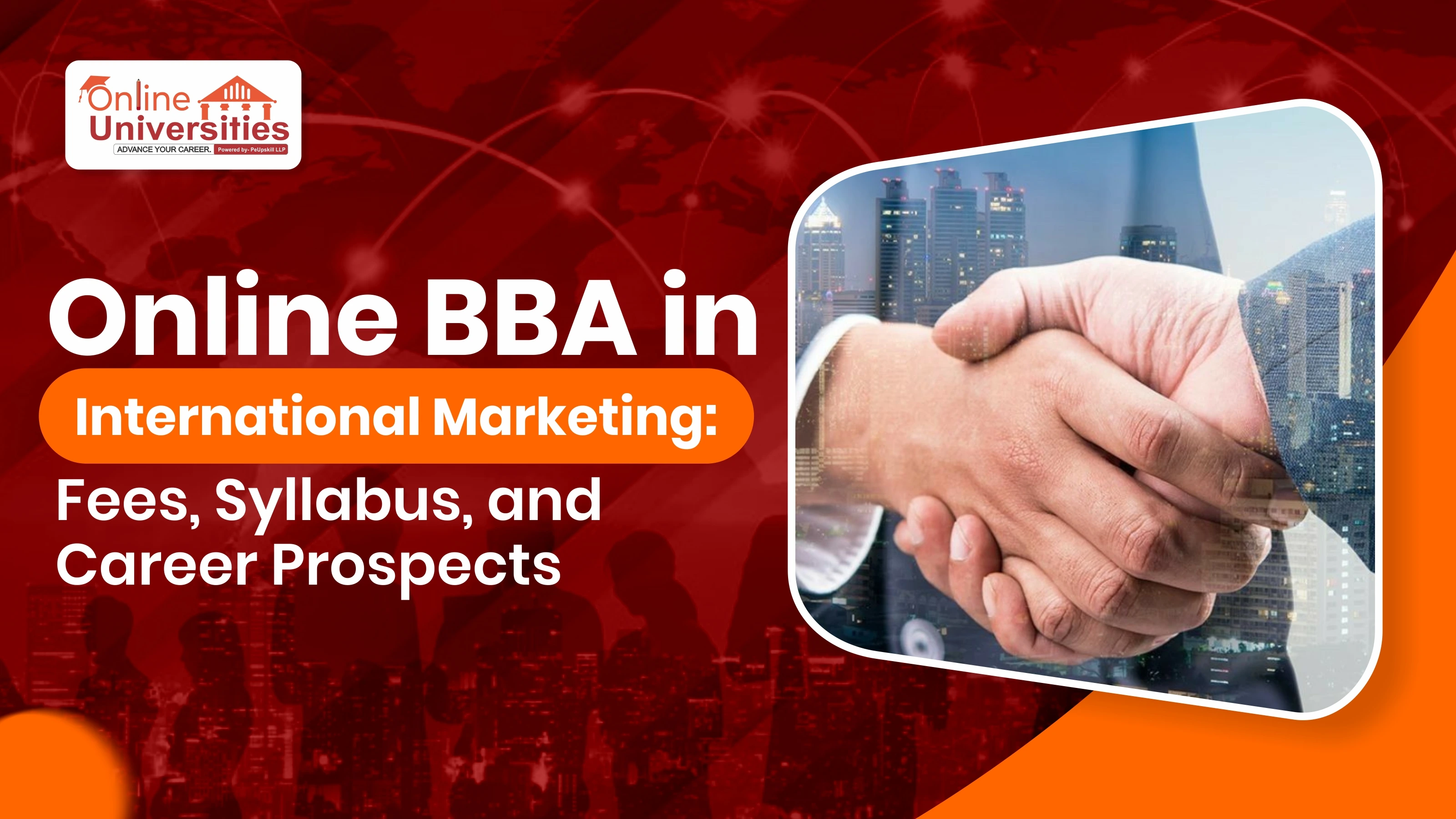 Online BBA in International Marketing: Fees, Syllabus, and Career Prospects